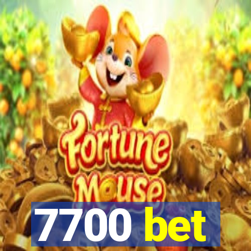 7700 bet